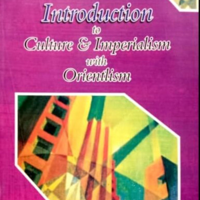 Famous Introduction to Culture & Imperialism with Orientalism