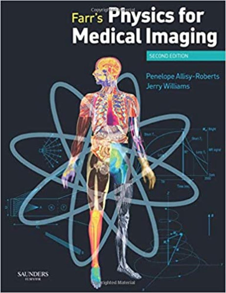 Farr's Physics for Medical Imaging 2nd 