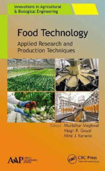 Food Technology: Applied Research And Production Techniques