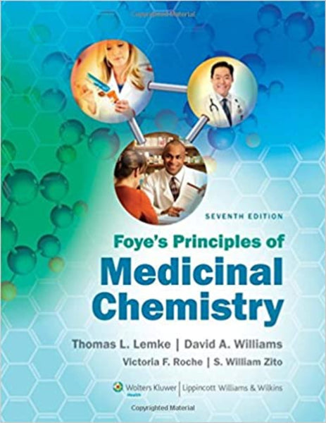 Foye s Principles of Medicinal Chemistry