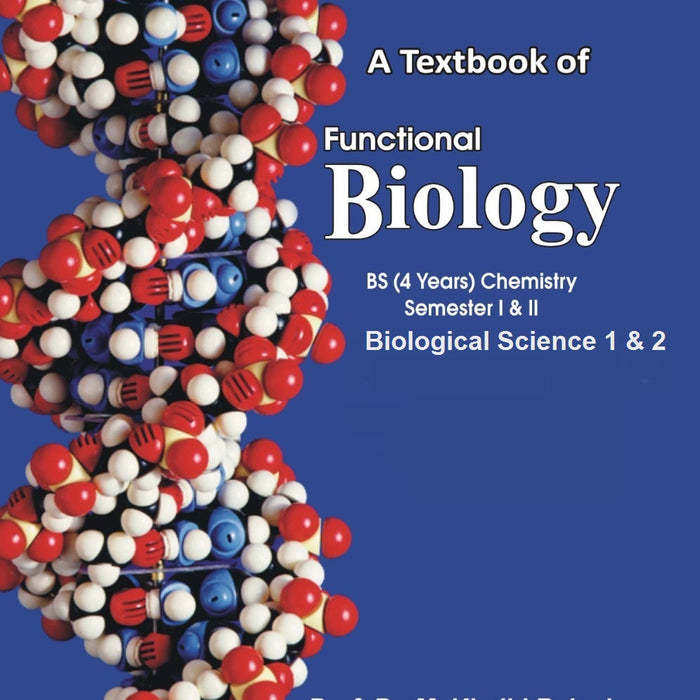 Honey Functional Biology for bs (chemistry & biological sciences ) By Prof Dr M Khalid Baloch