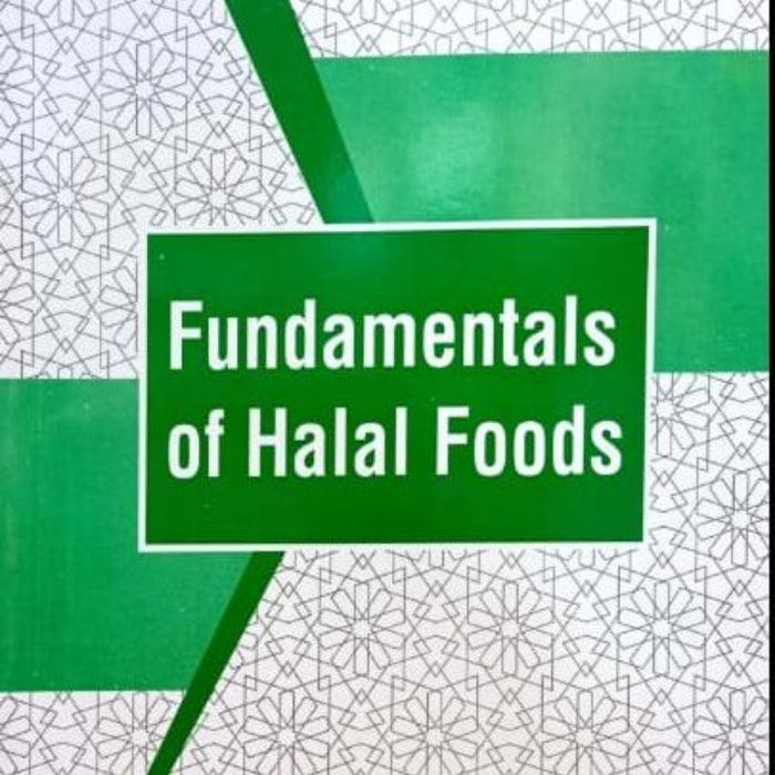 Fundamentals Of Halal Foods 