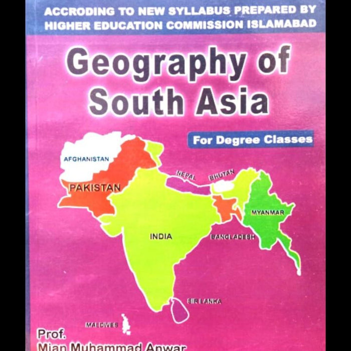 Geography Of South Asia For Degree Classes