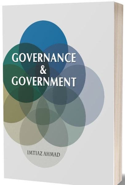 Governance And Government By Imtiaz Ahmad