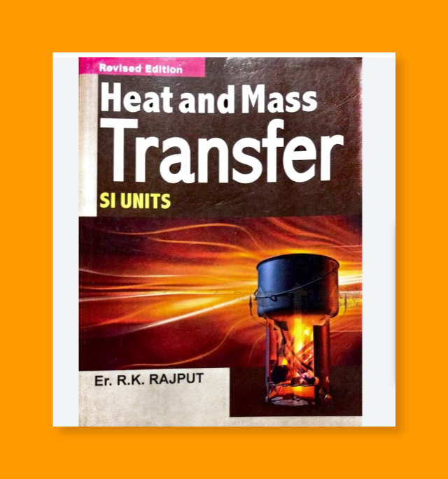 Heat And Mass Transfer SI Units by R.K. Rajput (Author) – BooksNbooks