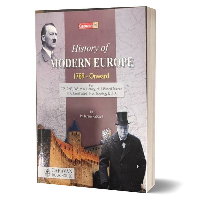 History Of Modern Europe 1789 To Onward For CSS PMS By M Ikram Rabbani-Caravan