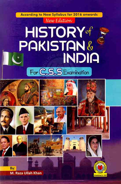 History Of Pakistan & India For CSS By Raza Ullah Khan