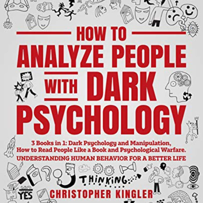 How To Analyze People With Dark Psychology