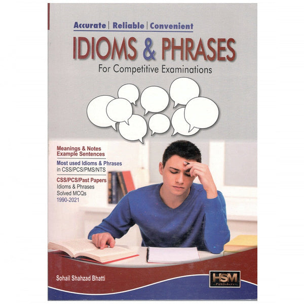 Idioms And Phrases For CSS PMS Sohail Shahzad Bhatti 