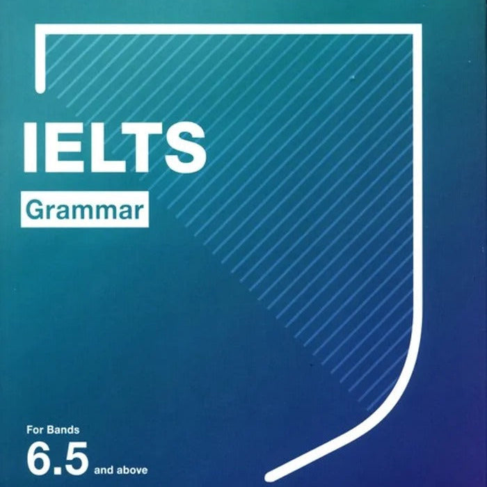 IELTS Grammar For Bands 6.5 and Above 