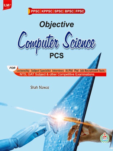 Objective Lecturer Subject Specialist Computer Science by Shah Nawaz - ILMI