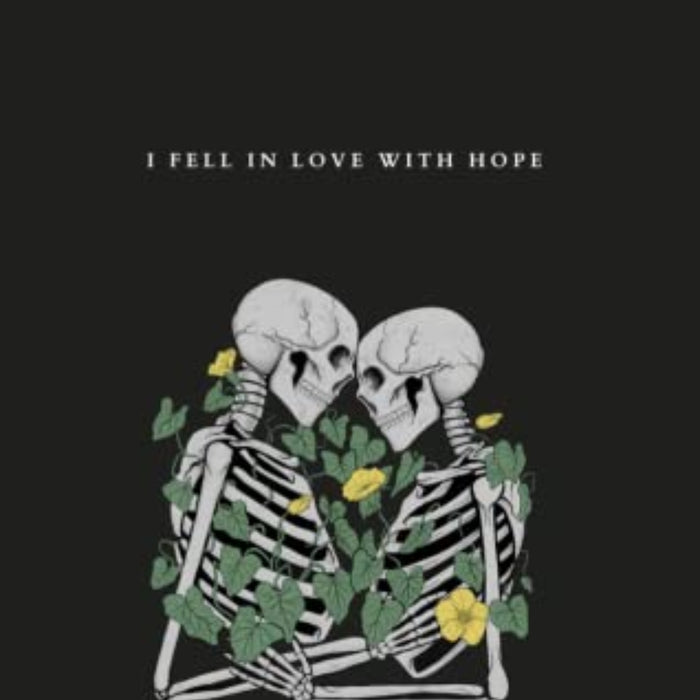  I Fell in Love with Hope: A Novel