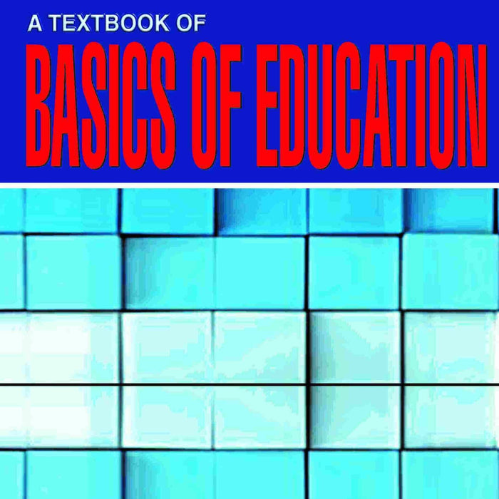 A TextBook Of Basics Of Education