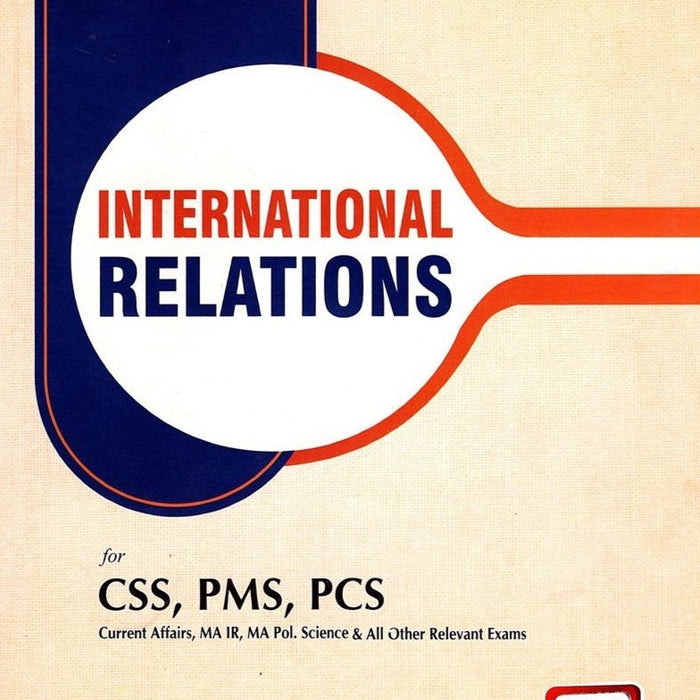 International Relations For CSS PMS PCS EXAMS