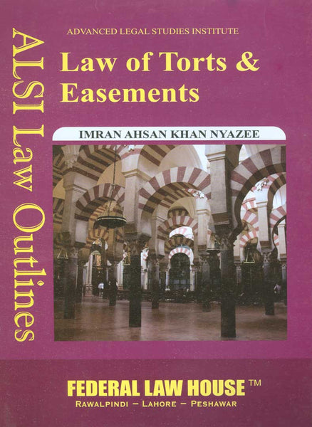 Law Of Torts & Easement By Imran Ahsan Khan Nyazee