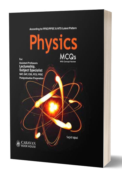 Physics Mcqs For Lecturer By Sajid Iqbal -Caravan