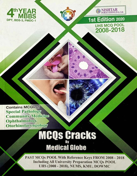 Nishtar Globe Cracks  UHS Mcqs Solved Past Papers 4th Year 1ST Edition MBBS  Muhammad Sufyan Akhtar