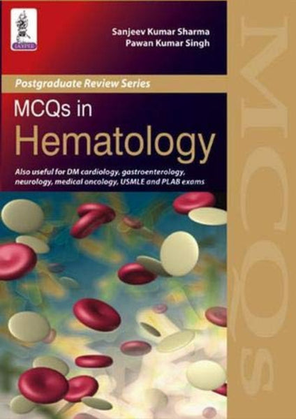 MCQs in Hematology: Postgraduate Review Series