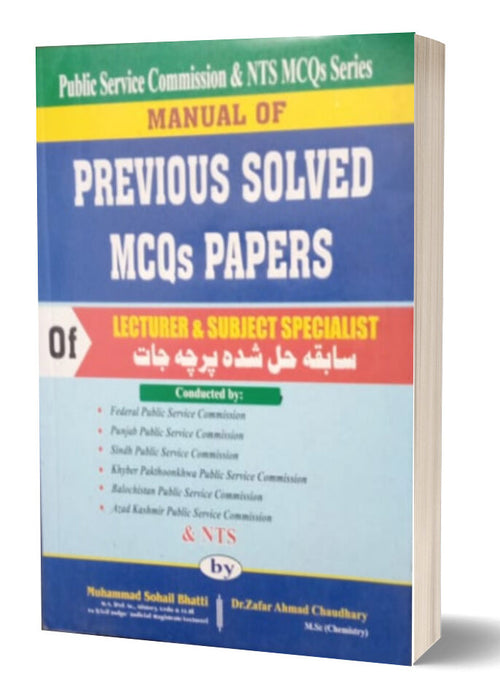 Previous Solved Mcqs Papers (Manual) For PSC NTS By M. Sohail Bhatti -Bhatti