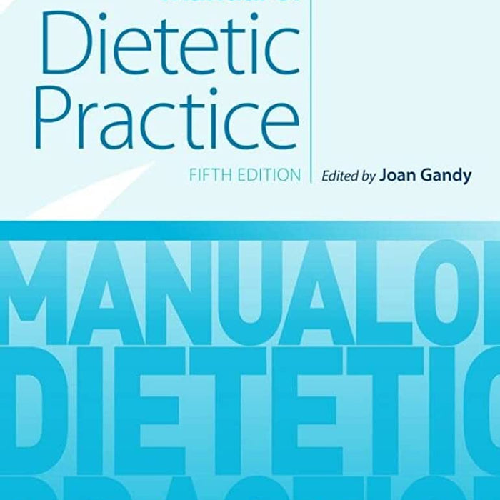 Manual Of Dietetic Practice