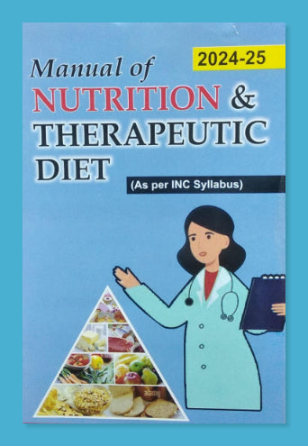 Manual Of Nutrition & Therapeutic Diet