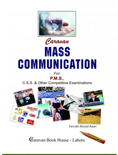 Mass Communication For CSS PMS & Other Competitive Exams By Farrukh Ahmad Awan