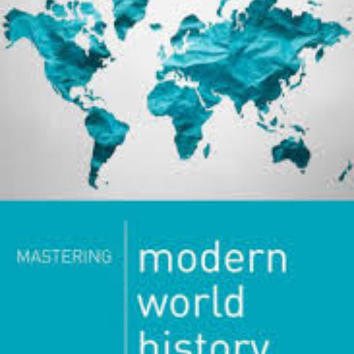 Mastering Modern World History