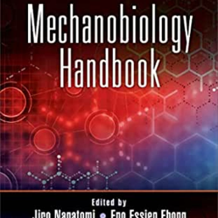Mechanobiology Handbook 2nd Edition