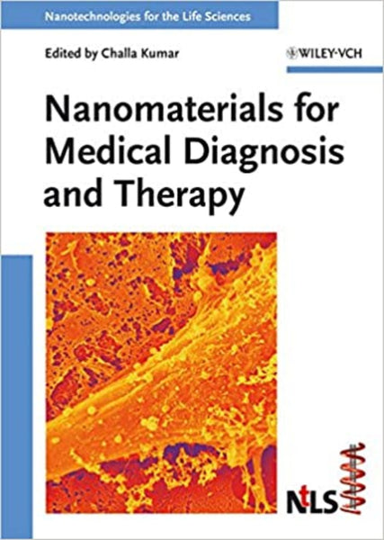 Nanomaterials For Medical Diagnosis And Therapy 