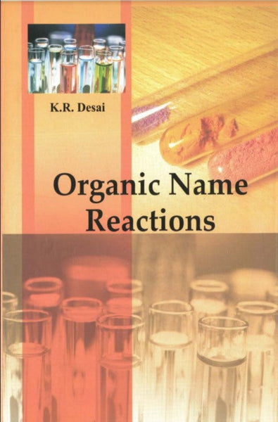 Organic Name Reactions by K R Desai