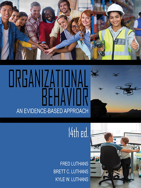 Organizational Behavior: An Evidence-Based Approach 14th Edition