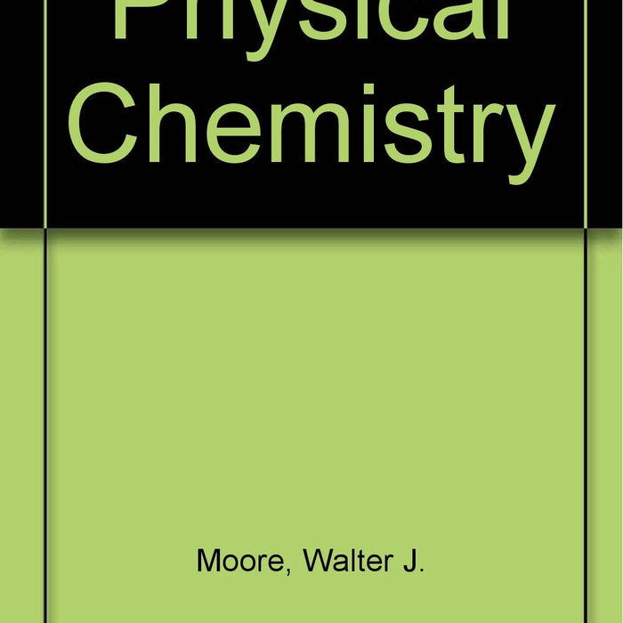 Physical Chemistry 