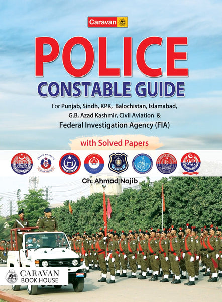 Police Constable Guide For ( FIA ) With Solved Papers By Ch Ahmad Najib -Caravan