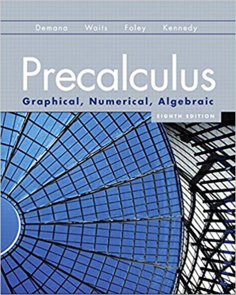 Precalculus Graphical Numerical Algebraic