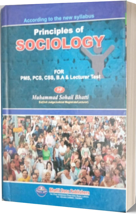 Principles of Sociology for PMS CSS By Muhammad Sohail Bhatti