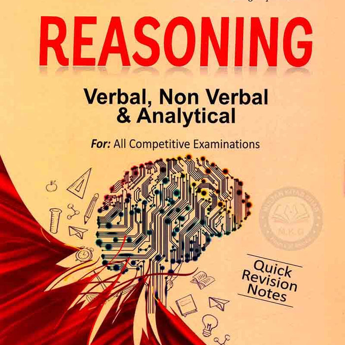 Reasoning: Verbal, Non Verbal & Analytical