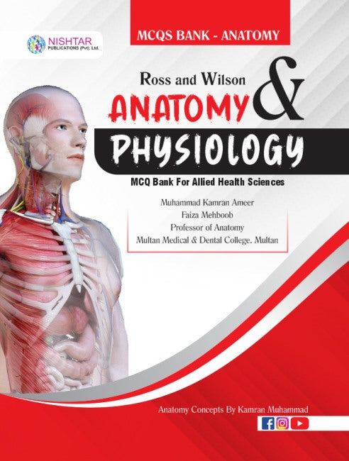 Nishtar  Anatomy & Physiology MCQs Bank (Ross And Wilson) For Allied Health Sciences By Muhammad Kamran - Nishter