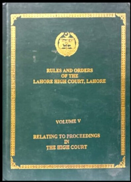 Rules And Orders Of The Lahore High Court 