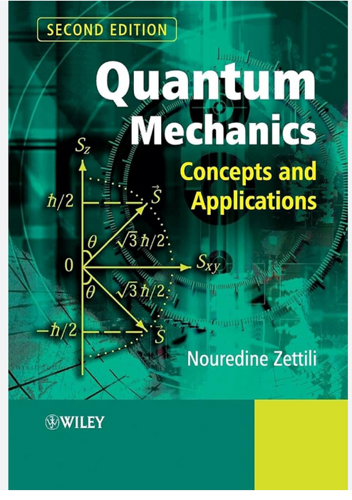 Quantum Mechanics 2nd Edition by Nouredine Zettili 