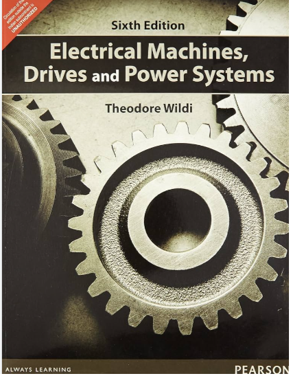 Electrical Machines Drivers And Power System 6th Edition By Theodore Wildi