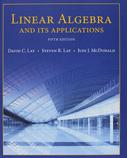 Linear Algebra & Its Application 5th Edition