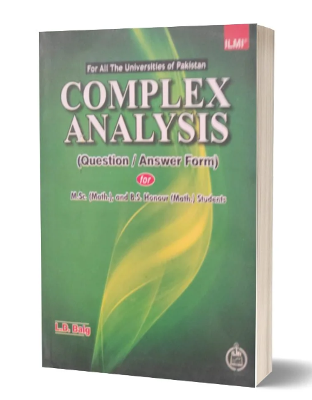 Complex Analysis (Question/Answers Form) by L.D. Baig - ILMI