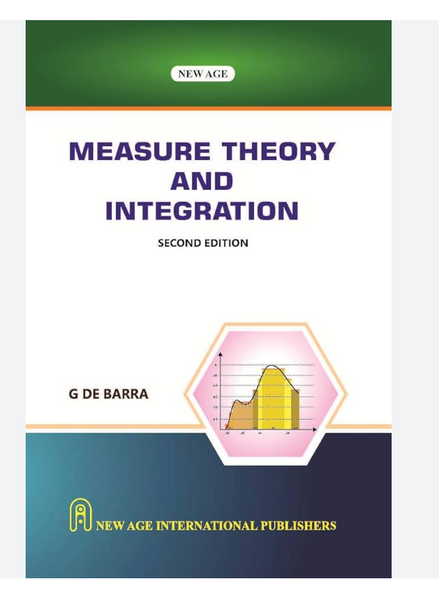 Measure theory and Integration 2nd Edition by G De Barra