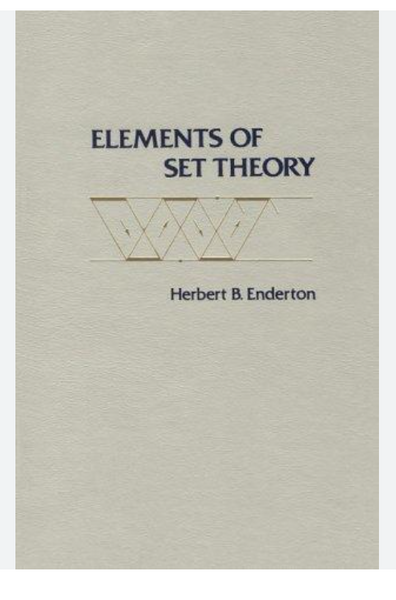 Elements Of Set Theory By Herbert B Enderton