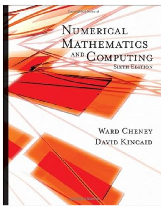 Numerical Mathematics and Computing 6th Edition by E. Ward Cheney