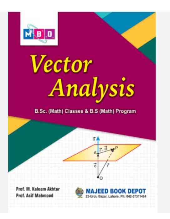 Vector Analysis for Bsc BS Students by Muhammad Kaleem -MBD