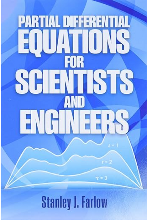 Partial Differential Equations For Scientists And Engineers By Stanley J Farlow