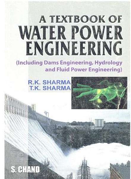 Water Power Engineering Textbook By RK Sharma & TK Sharma