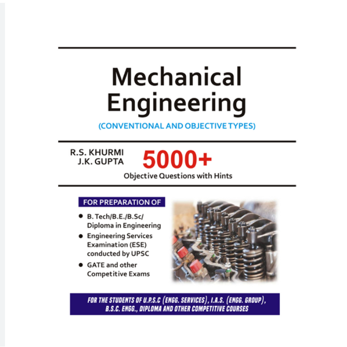 Mechanical Engineering 6000+Conventional And Objective by RS Khurmi 