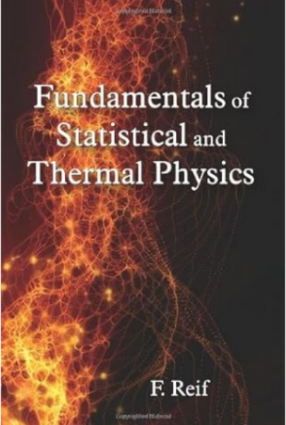 Fundamentals Of Statistical And Thermal Physics